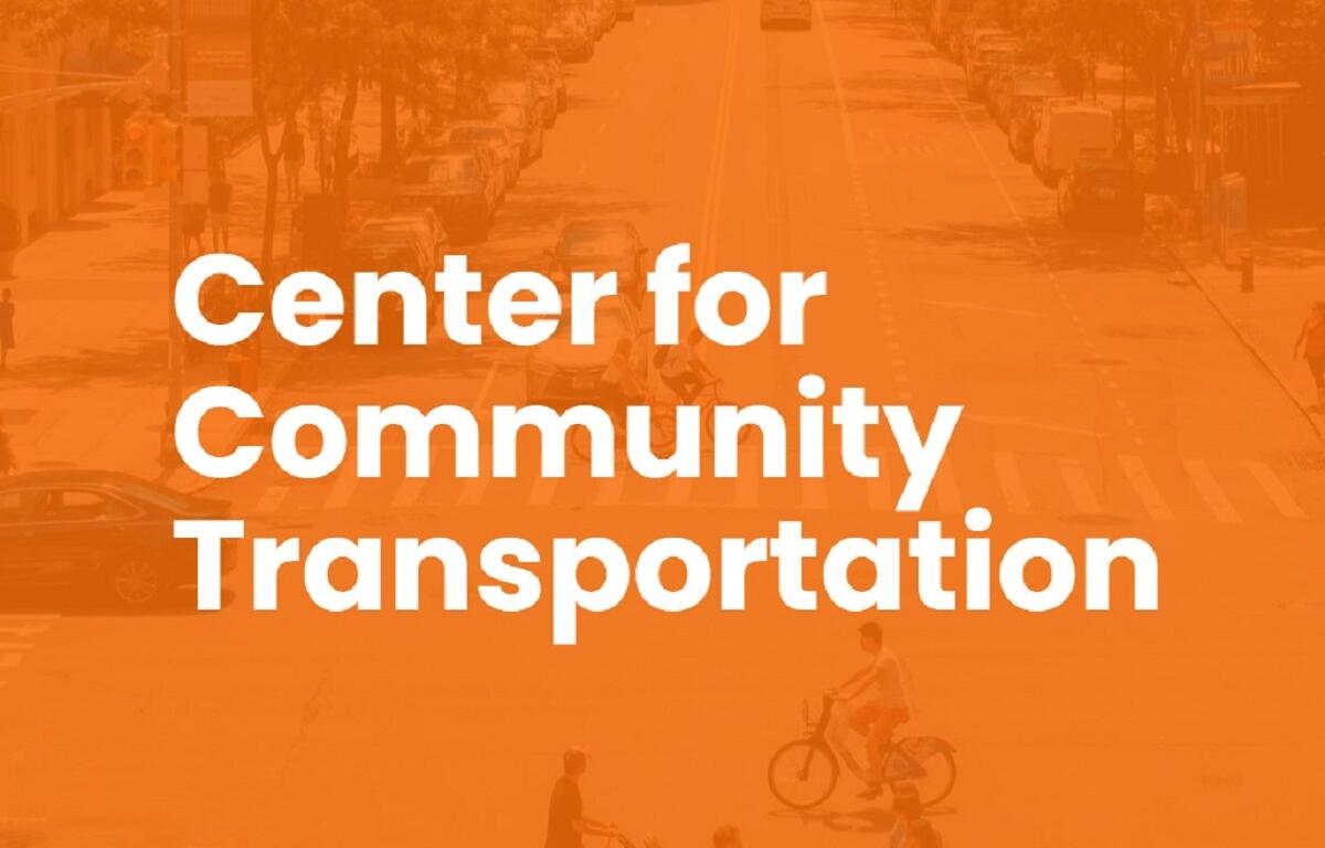 Orange-tinted street scene banner reading 'Center for Community Transportation' in large white text.