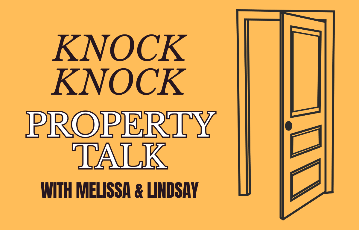 Podcast cover: 'Knock Knock Property Talk' with Melissa & Lindsay; open door illustration on an orange background.