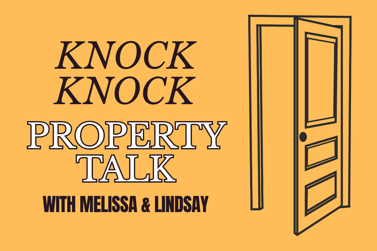 Podcast cover: 'Knock Knock Property Talk' with Melissa & Lindsay; open door illustration on an orange background.