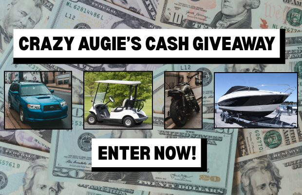 Promotional banner for Crazy Augie's Cash Giveaway with prizes: blue car, golf cart, motorcycle, and boat, over a money background, says 'Enter Now'.